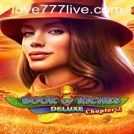 Discover the Excitement of Book of Riches Deluxe Chapter 2 and Secure Your Love777 PH Login