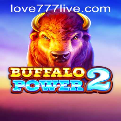 Buffalo Power 2: A Thrilling Adventure in Gaming with Love777 PH Login