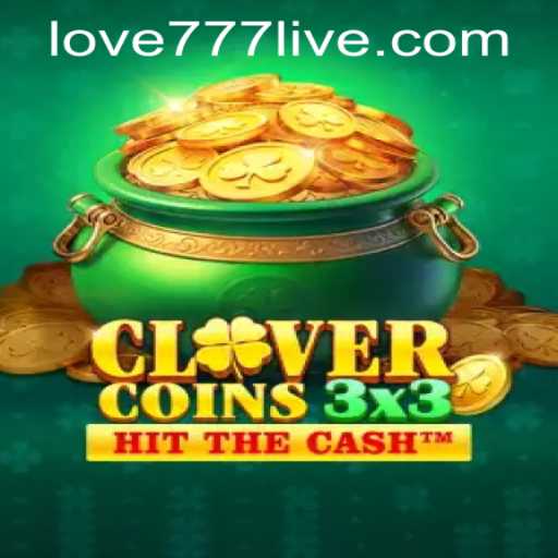 Unearthing the Dynamic World of Clovercoin3x3 and the Allure of Love777 PH Login