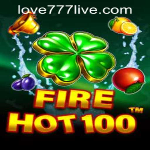 Exploring The Exciting Universe of FireHot100 and Love777 PH Login