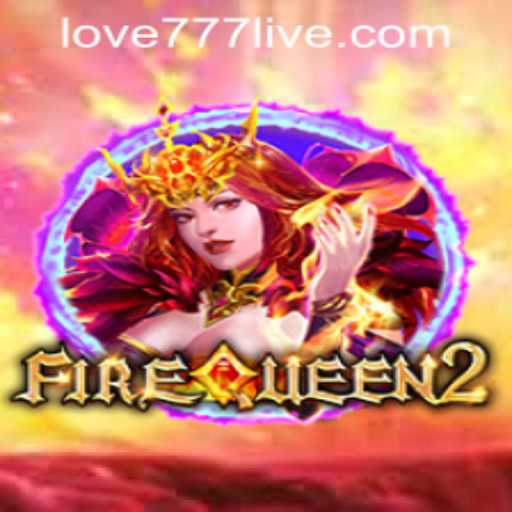 Unveil the Adventure of FireQueen2: Love777 PH Login and Game Exploration