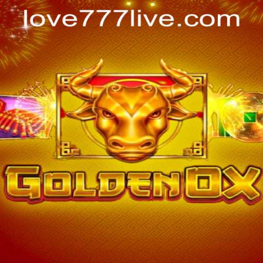 GoldenOx: A Thrilling Game Experience with Love777 PH Login