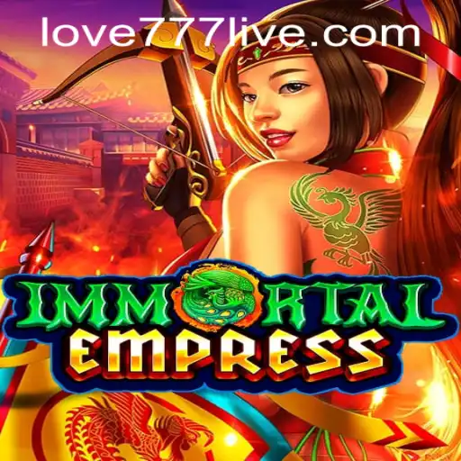 Discovering ImmortalEmpress: An Epic Journey