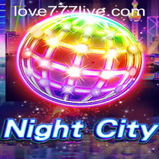 Exploring the Fascinating World of NightCity: A Dive into Love777 PH Login