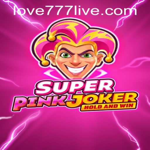 SuperPinkJoker: A Revolutionary Gaming Experience with Love777 PH Login