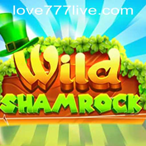 Discovering the Enchanting World of WildShamrock: A Guide to Love777 PH Login