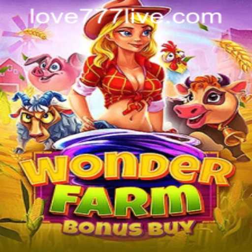WonderFarmBonusBuy Game Guide: All You Need to Know